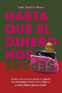 Abbildung von: Hasta que el dinero nos separe - Enid D. Flores