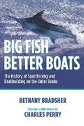 Cover: Big Fish Better Boats - Charles Perry
