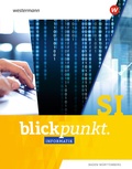 Cover: Blickpunkt Informatik - Ausgabe 2024 f&uuml;r Baden-W&uuml;rttemberg - Westermann Schulbuchverlag
