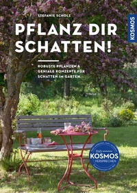 Abbildung von: Pflanz dir Schatten! - Kosmos
