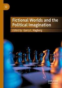 Abbildung von: Fictional Worlds and the Political Imagination - Palgrave Macmillan