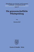 Cover: Die genossenschaftliche Pflichtpr&uuml;fung. - Duncker & Humblot
