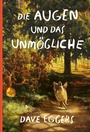 Bild: Die Augen und das Unm&ouml;gliche - Atlantis