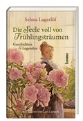 Cover: Die Seele voll von Fr&uuml;hlingstr&auml;umen - St. Benno