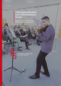 Cover: Informationsfreiheit setzt Informationen voraus - Vorarlberger Landesarchiv