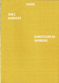 Cover: 200 Jahre Kunstverein Bamberg - 200 Jahre Sehnsucht - icon Verlag Hubert Kretschmer