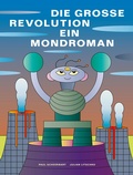 Cover: Die grosse Revolution: Ein Mondroman - Favoritenpresse GmbH