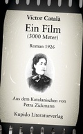 Cover: Ein Film (3000 Meter) - KUPIDO Literaturverlag