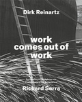 Cover: work comes out of work - Steidl