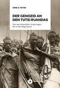 Cover: Der Genozid an den Tutsi Ruandas - B&uuml;chner-Verlag