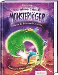 Cover: Mein geheimes Leben als Monsterj&auml;ger - Warum du niemals an einem Riesenwurm h&auml;ngen solltest - S&uuml;dpol Verlag GmbH