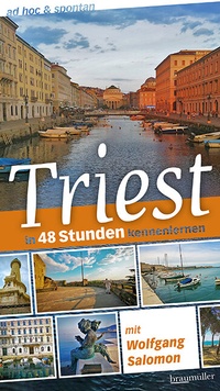 Abbildung von: Triest ad hoc & spontan - Braumüller Verlag