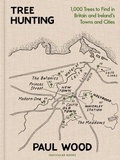 Cover: Tree Hunting - Penguin Books Ltd