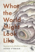 Cover: What the World Might Look Like - McGill-Queen's University Press