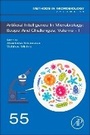 Cover: Artificial Intelligence in Microbiology: Scope and Challenges Volume 1: Volume 55 - Academic Press