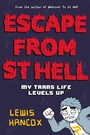 Cover: Escape From St Hell: My Trans Life Levels Up - Scholastic