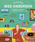 Cover: The Worlds of Wes Anderson - Frances Lincoln