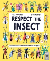 Enlarge image Cover: Respect the Insect - Wide Eyed Editions