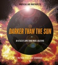 Cover: Darker than the Sun - Ivy Press