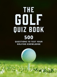 Abbildung von: The Golf Quizbook - Ivy Press