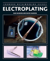 Enlarge image Cover: Electroplating - The Crowood Press Ltd