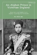 Cover: An Afghan Prince in Victorian England - I.B. Tauris