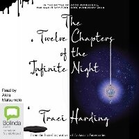 Enlarge image Cover: The Twelve Chapters of the Infinite Night - Bolinda Audio Books