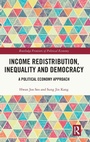 Cover: Income Redistribution, Inequality and Democracy - Routledge