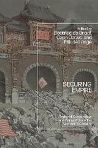 Enlarge image Cover: Securing Empire - Bloomsbury Academic