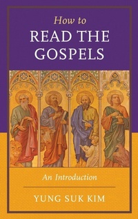 Enlarge image Cover: How to Read the Gospels - Rowman & Littlefield Publishers