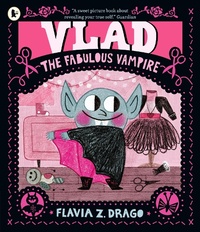 Abbildung von: Vlad, the Fabulous Vampire - Walker Books Ltd