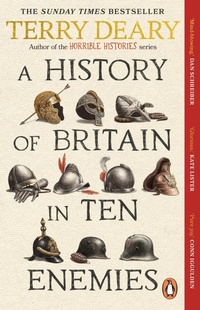 Abbildung von: A History of Britain in Ten Enemies - Penguin (Transworld)