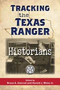 Cover: Tracking the Texas Ranger Historians - University of North Texas Press,U.S.