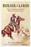 Cover: Murder on the Largo Volume 23 - University of North Texas Press,U.S.