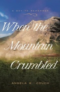 Cover: When the Mountain Crumbled - Barbour Fiction
