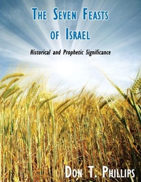 Enlarge image Cover: The Seven Feasts of Israel - Virtualbookworm.com Publishing