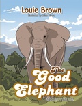 Cover: The Good Elephant - Xlibris AU