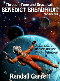 Enlarge image Cover: Through Time and Space with Benedict Breadfruit (and Friends) - Alien eBooks