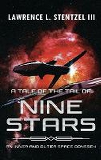 Enlarge image Cover: A Tale of the Tail of Nine Stars - WordHouse Book Publishing