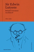 Cover: Sir Edwin Lutyens - Triglyph Books