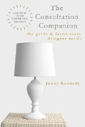 Cover: The Consultation Companion - Kennedy Literary Agency