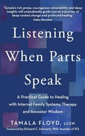 Cover: Listening When Parts Speak - Hay House UK Ltd