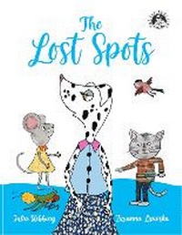 Enlarge image Cover: The Lost Spots - Sticky Bun Publishing Ltd