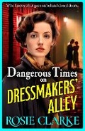 Cover: Dangerous Times on Dressmakers' Alley - Boldwood Books Ltd