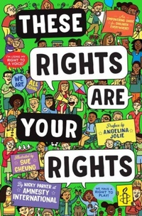 Enlarge image Cover: These Rights are Your Rights - Andersen Press Ltd
