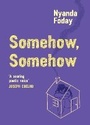 Cover: Somehow, Somehow - Andersen Press Ltd