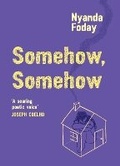 Cover: Somehow, Somehow - Andersen Press Ltd
