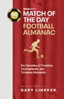 Cover: Match of the Day Football Almanac - BBC Books