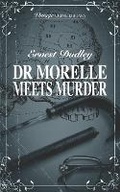 Cover: Dr Morelle Meets Murder - Williams & Whiting
