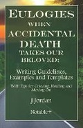 Cover: Eulogies When Accidental Death Takes Our Beloved - Notable+